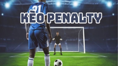 Kèo penalty - Hướng dẫn đọc kèo dễ thắng nhất cho tân thủ