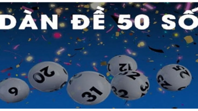 Làm chủ dàn đề 50 số - Cách để tối đa hóa tỷ lệ thắng